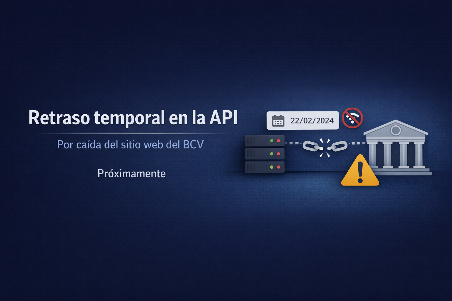 Retraso temporal en la entrega de datos de la API por caída del sitio web del BCV